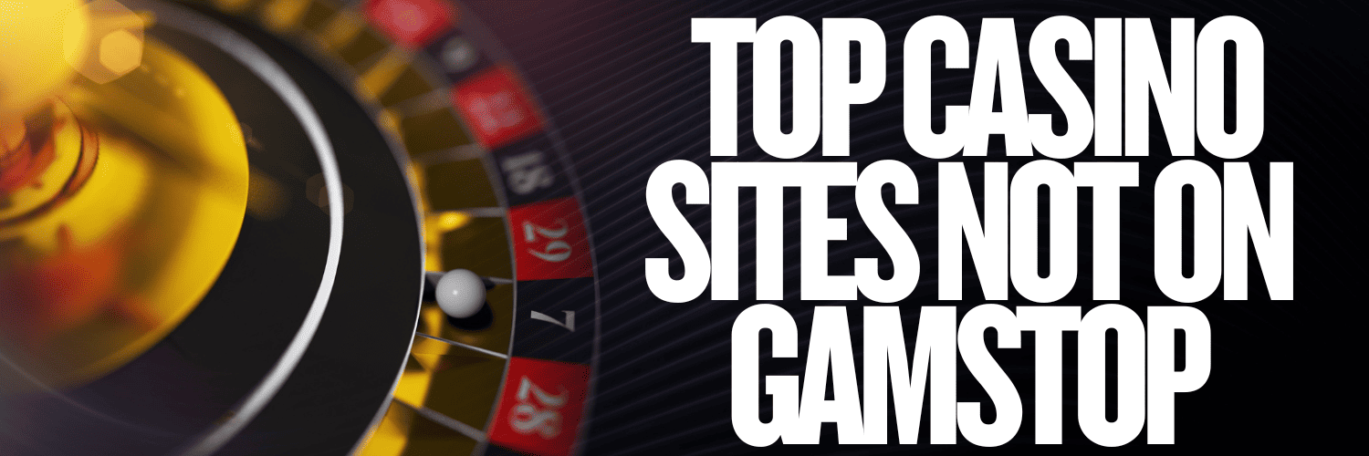 Exploring Casinos Not on GamStop A Guide for Players