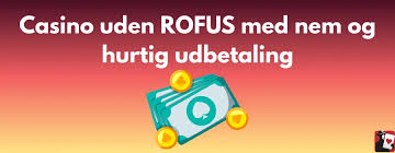 Bedste casino uden ROFUS En Guide til Sikkert Spil